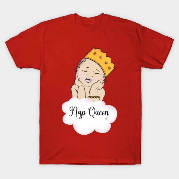 Nap queen T-Shirt by nasia9toska